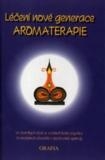 LÉČENÍ NOVÉ GENERACE AROMATERAPIE