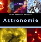 ASTRONOMIE - VELKÝ OBRAZOVÝ PRŮVODCE