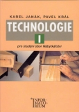 TECHNOLOGIE I PRO STUDIJNÍ OBOR NÁBYTKÁŘSTVÍ