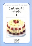 CUKRÁŘSKÁ VÝROBA I.