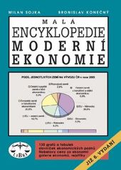 MALÁ ENCYKLOPEDIE MODERNÍ EKONOMIE