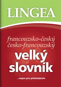 FRANCOUZSKO-ČESKÝ, Č-F VELKÝ SLOVNÍK