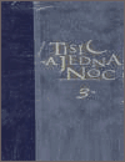 TISÍC A JEDNA NOC 3