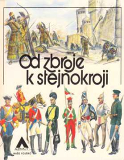 OD ZBROJE K STEJNOKROJI