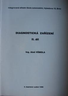 DIAGNOSTICKÁ ZAŘÍZENÍ II.DÍL