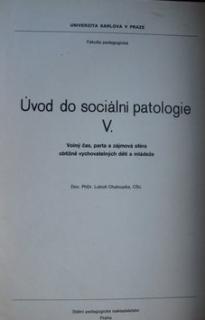 ÚVOD DO SOCIÁLNÍ PATOGIE V.