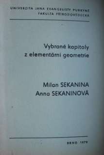 VYBRANÉ KAPITOLY Z ELEMENTÁRNÍ GEOMETRIE