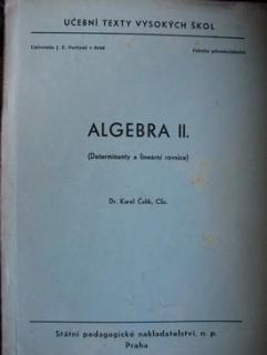 ALGEBRA II - DETERMINANTY A LINEÁRNÍ ROVNICE