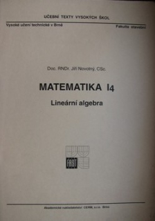 MATEMATIKA I-4 LINEÁRNÍ ALGEBRA