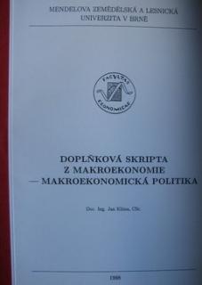 DOPLŇKOVÁ SKRIPTA Z MAKROEKONOMIE - MAKROEKONOMICKÁ POLITIKA