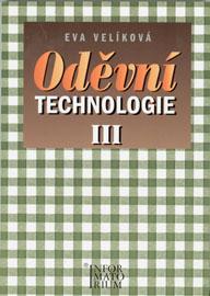 ODĚVNÍ TECHNOLOGIE III