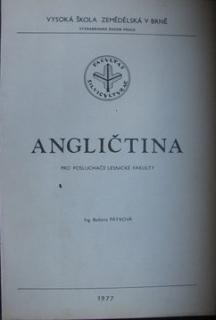 ANGLIČTINA PRO POSLUCHAČE LESNICKÉ FAKULTY