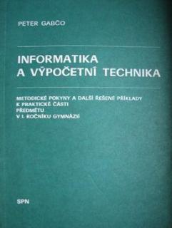 INFORMATIKA A VÝPOČETNÍ TECHNIKA