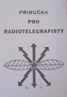 PŘÍRUČKA PRO RADIOTELEGRAFISTY