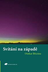 SVÍTÁNÍ NA ZÁPADĚ