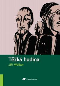 TĚŽKÁ HODINA