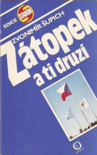 ZÁTOPEK A TI DRUZÍ