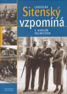 LADISLAV SITENSKÝ VZPOMÍNÁ