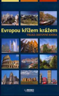 EVROPOU KŘÍŽEM KRÁŽEM