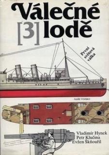 VÁLEČNÉ LODĚ 3 - PRVNÍ SVĚTOVÁ VÁLKA
