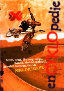 enCYKLOpedie - BIKROS, STREET, DIRT JUMP, RAMPA ...