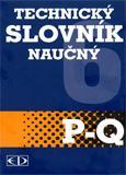 TECHNICKÝ SLOVNÍK NAUČNÝ 6 P-Q
