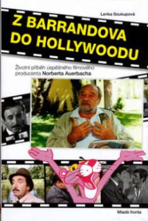 Z BARRANDOVA DO HOLLYWOODU