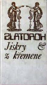 JISKRY Z KŘEMENE - ZE ŽIVOTA A DÍLA K.H.BOROVSKÉHO