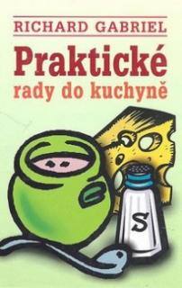 PRAKTICKÉ RADY DO KUCHYNĚ