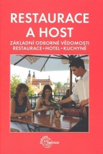 RESTAURACE A HOST - ZÁKLADNÍ ODBORNÉ VĚDOMOSTI - RESTAURACE - HOTEL - KUCHYNĚ
