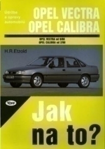 OPEL VECTRA OPEL CALIBRA - VECTRA OD 9/88, CALIBRA OD 2/90 - JAK NA TO ? (11)