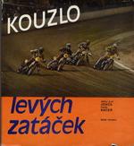 KOUZLO LEVÝCH ZATÁČEK