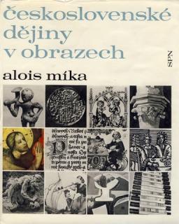 ČESKOSLOVENSKÉ DĚJINY V OBRAZECH