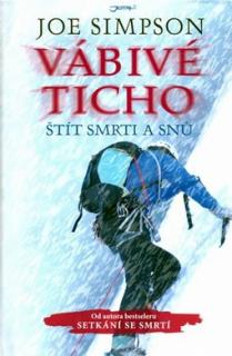VÁBIVÉ TICHO - ŠTÍT SMRTI A SNŮ
