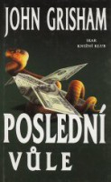 POSLEDNÍ VŮLE
