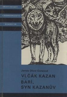 VLČÁK KAZAN, BARÍ, SYN KAZANŮV