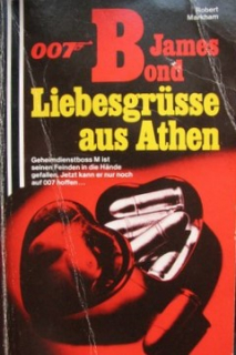 LIEBESGRÜSSE AUS ATHEN - JAMES BOND 007