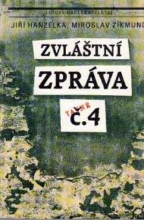 ZVLÁŠTNÍ ZPRÁVA Č.4