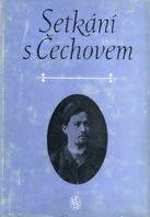 SETKÁNÍ S ČECHOVEM