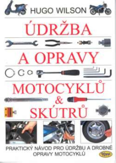 ÚDRŽBA A OPRAVY MOTOCYKLŮ &  SKÚTRŮ