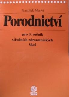 PORODNICTVÍ PRO 3.ROČNÍK SZŠ