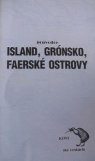 ISLAND, GRÓNSKO, FAERSKÉ OSTROVY