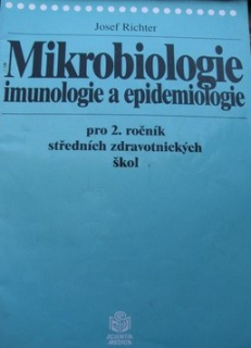 MIKROBIOLOGIE, IMUNOLOGIE A EPIDEMIOLOGIE PRO 2.ROČNÍK SZŠ