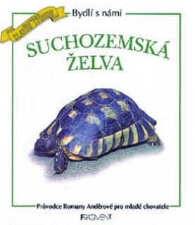 BYDLÍ S NÁMI - SUCHOZEMSKÁ ŽELVA