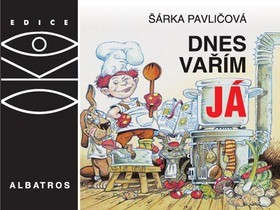 DNES VAŘÍM JÁ