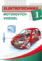 ELEKTROTECHNIKA MOTOROVÝCH VOZIDEL 1