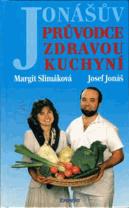 JONÁŠŮV PRŮVODCE ZDRAVOU KUCHYNÍ