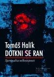 DOTKNI SE RAN