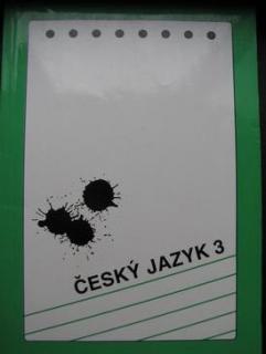 ČESKÝ JAZYK 3