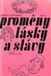 PROMĚNY LÁSKY A SLÁVY